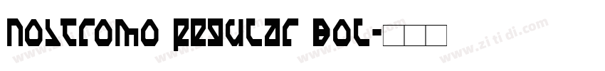 Nostromo Regular Bol字体转换